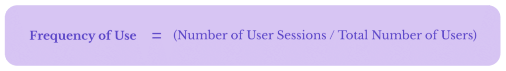 Frequency of use product adoption metrics formula