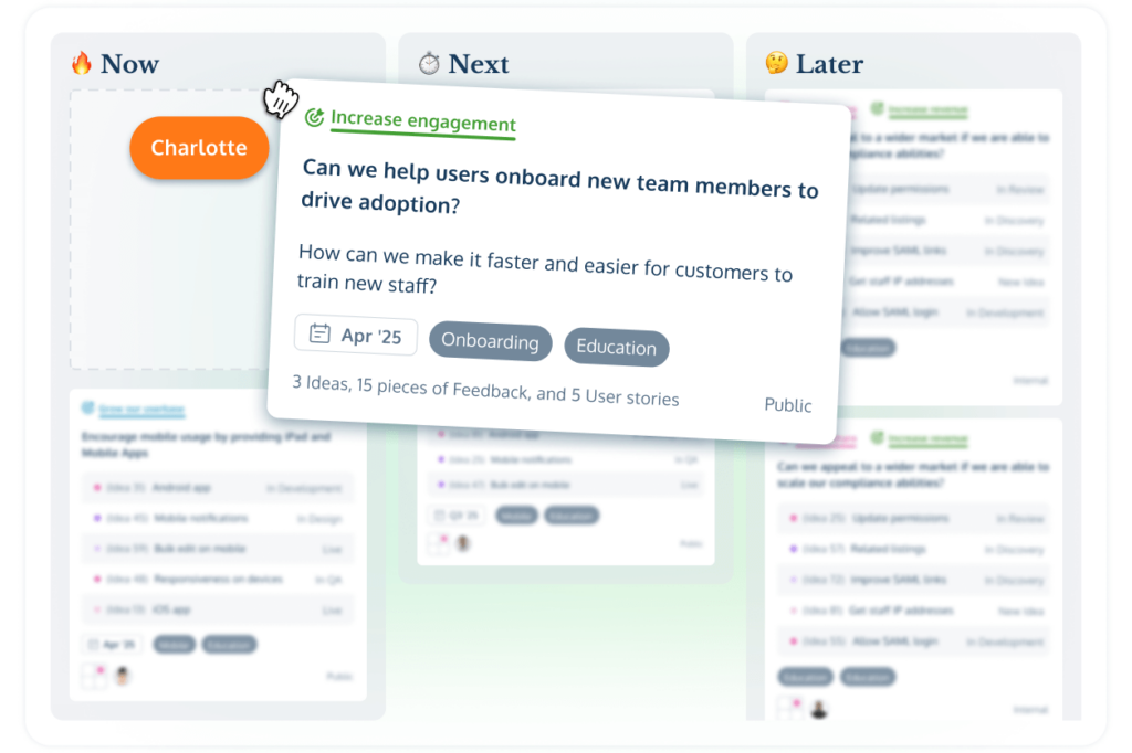 A drag and drop Now-Next-Later roadmap template from ProdPad
